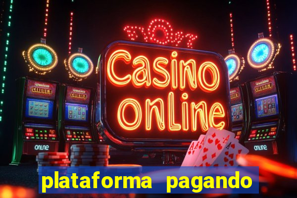 plataforma pagando muito fortune tiger